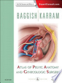 Atlas of Pelvic Anatomy and Gynecologic Surgery