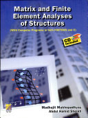 Matrix and Finite Element Analyses of Structures