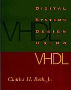 Digital Systems Design Using VHDL