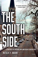 The South Side: a portrait of Chicago and American segregation