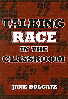 Talking race in the classroom