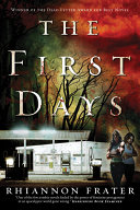 The First Days (As the World Dies, Book One)