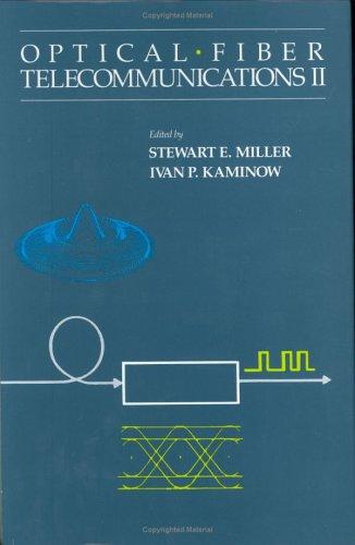 Optical fiber telecommunications II