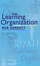 The Learning Organization: developing democracy at work