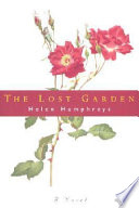 The Lost Garden:  A Novel