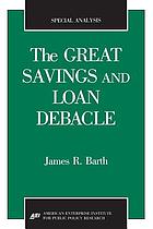 The Great Savings and Loan Debacle