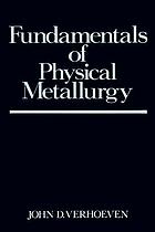 Fundamentals of Physical Metallurgy