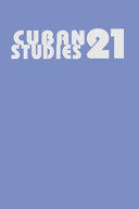 Cuban Studies 21