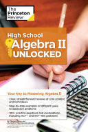 High School Algebra II Unlocked