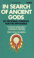 In search of ancient gods: : my pictorial evidence for the impossible