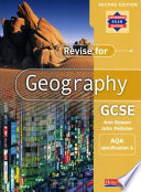 Revise for Geography GCSE AQA Specification A