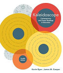 Kaleidoscope: Contemporary and Classic Readings in Education