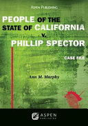 People of the State of California v. Phillip Spector