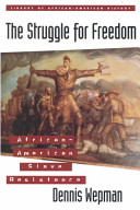 The Struggle for Freedom