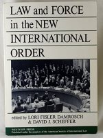 Law and force in the new international order