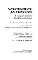 Successful investing : a complete guide to your financial future