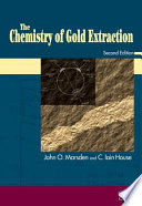 The Chemistry of Gold Extraction