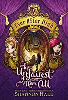 The Unfairest of the All (Ever After High)