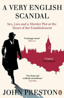 A Very English Scandal: sex, lies and a murder plot in the houses of parliament