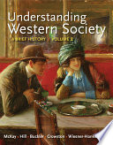 Understanding Western Society, Volume 2: From the Age of Exploration to the Present