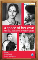 A space of her own : personal narratives of twelve women