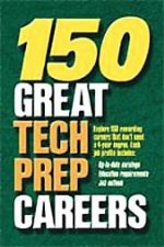  150 great tech prep careers