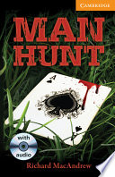 Man Hunt Level 4 Intermediate Book with Audio CDs (3) Pack