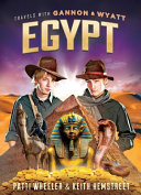 Travels with Gannon and Wyatt: Egypt