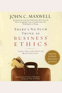 There's no such thing as business ethics : there's only one rule for making decisions