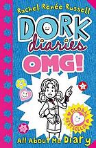 Dork diaries : OMG! All about me diary!