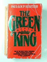 The Green King : a novel