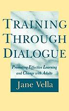  Training through dialogue 