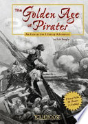 The Golden Age of Pirates an interactive history adventure