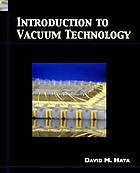 Introduction to vacuum technology