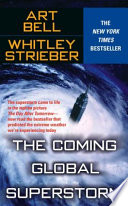 The Coming Global Superstorm