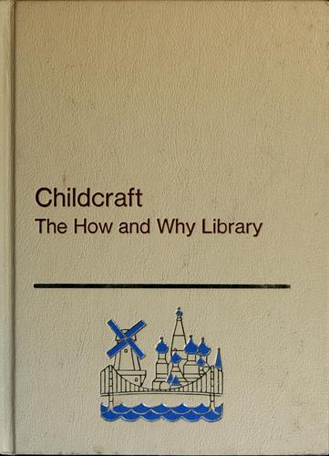 Childcraft. The how and why library. (1972 edition.).