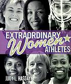 Extraordinary women athletes