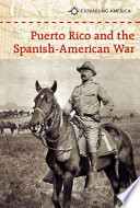 Puerto Rico and the Spanish-American War