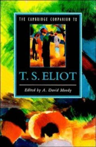 The Cambridge companion to T.S. Eliot