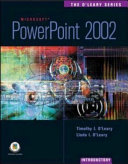 The O'Leary Series: PowerPoint 2002- Introductory