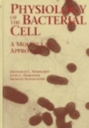 Physiology of the Bacterial Cell: A Molecular Approach