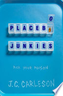 Placebo Junkies