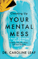 Cleaning Up Your Mental Mess