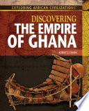 Discovering the Empire of Ghana