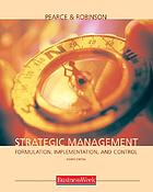 Strategic management : strategy formulation and implementation