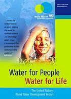 Water for people, water for life : the United Nations world water development report