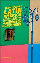 Contemporary Latin America : development and democracy beyond the Washington consensus