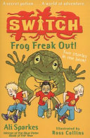 SWITCH:Frog Freak Out!