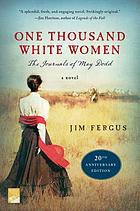 One thousand white women : the journals of May Dodd