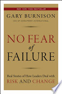 No Fear of Failure